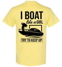 Load image into Gallery viewer, DoTicesShoal Boat like a girl