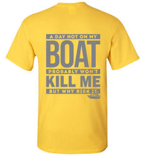 Load image into Gallery viewer, DoTicesShoal A day not on my boat