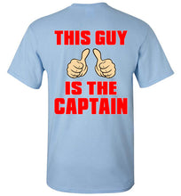 Load image into Gallery viewer, DoTicesShoal This Guy is the Captain