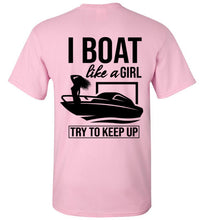 Load image into Gallery viewer, DoTicesShoal Boat like a girl