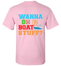 Load image into Gallery viewer, DoTicesShoal Wanna Do Boat Stuff