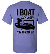 Load image into Gallery viewer, DoTicesShoal Boat like a girl