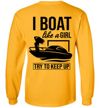 Load image into Gallery viewer, DoTicesShoal Boat Like a Girl long sleeve