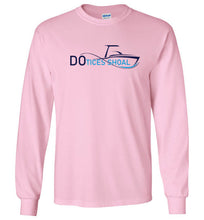 Load image into Gallery viewer, DoTicesShoal A Day not on my boat long sleeve