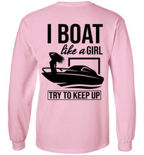 Load image into Gallery viewer, DoTicesShoal Boat Like a Girl long sleeve