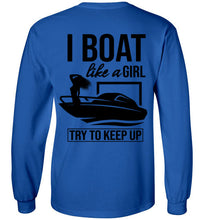 Load image into Gallery viewer, DoTicesShoal Boat Like a Girl long sleeve