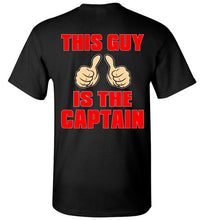 Load image into Gallery viewer, DoTicesShoal This Guy is the Captain

