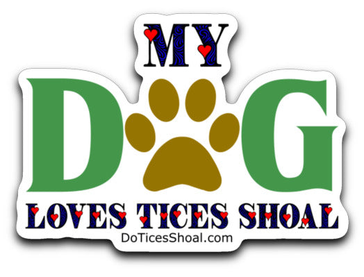 My Dog Loves Tices Shoal Sticker