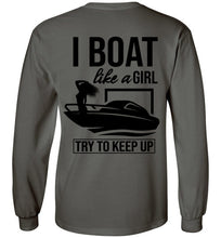 Load image into Gallery viewer, DoTicesShoal Boat Like a Girl long sleeve

