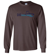 Load image into Gallery viewer, DoTicesShoal A Day not on my boat long sleeve
