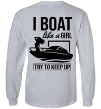 Load image into Gallery viewer, DoTicesShoal Boat Like a Girl long sleeve
